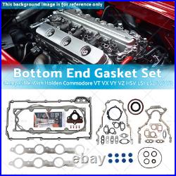 Bottom End Gasket Set Suitable For Holden Commodore VT VX VY VZ HSV LS1 Bottom End Gasket Set Suitable For Holden Commodore VT VX VY VZ HSV LS1