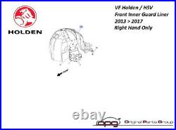 Genuine Holden Inner Guard Liner Fender RH VF Commodore SS SSV SV6 HSV 201317